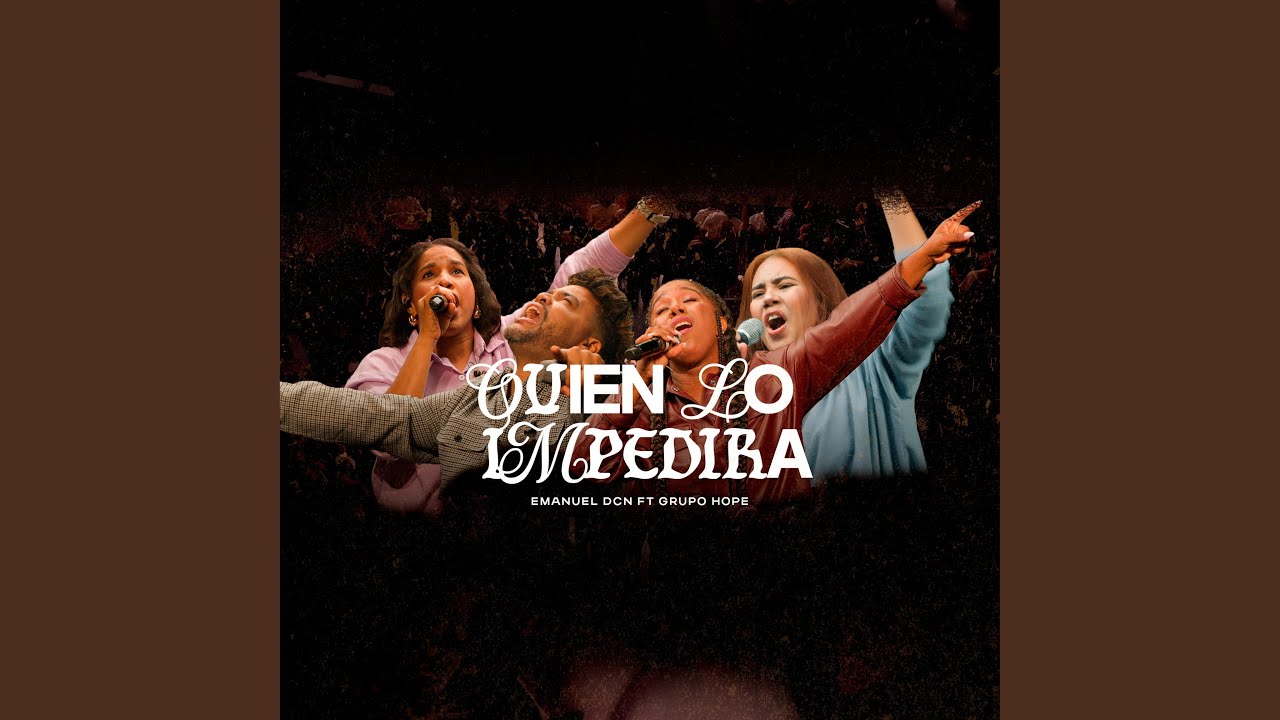 Quien Lo Impedira