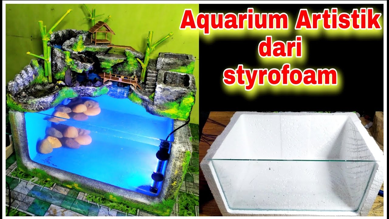 Membuat Aquarium Artistik Dari Styrofoam dan Semen || making aquariums from styrofoam and cement