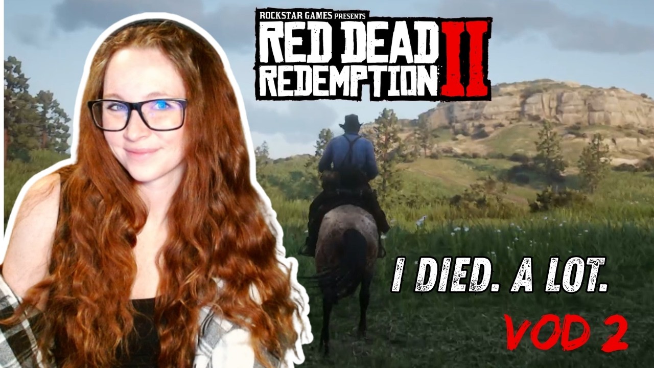 I died. A Lot. | Red Dead II VOD 2
