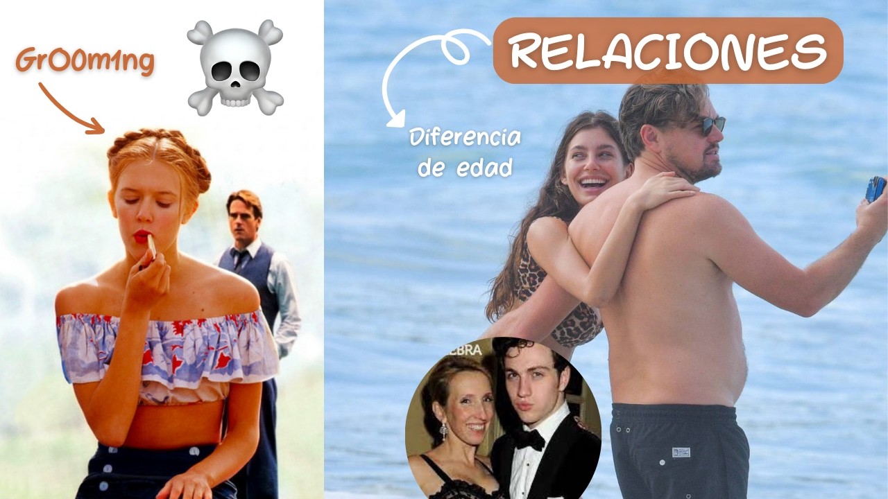 hablemos de RELACIONES con gran DIFERENCIA de EDAD 