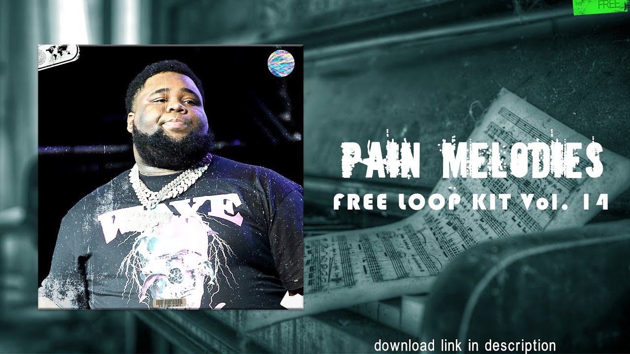[ROYALTY FREE] Pain Loops  Pain Melodies LOOP KIT SAMPLE PACK Rod Wave, Lil Durk, Toosii, NoCap
