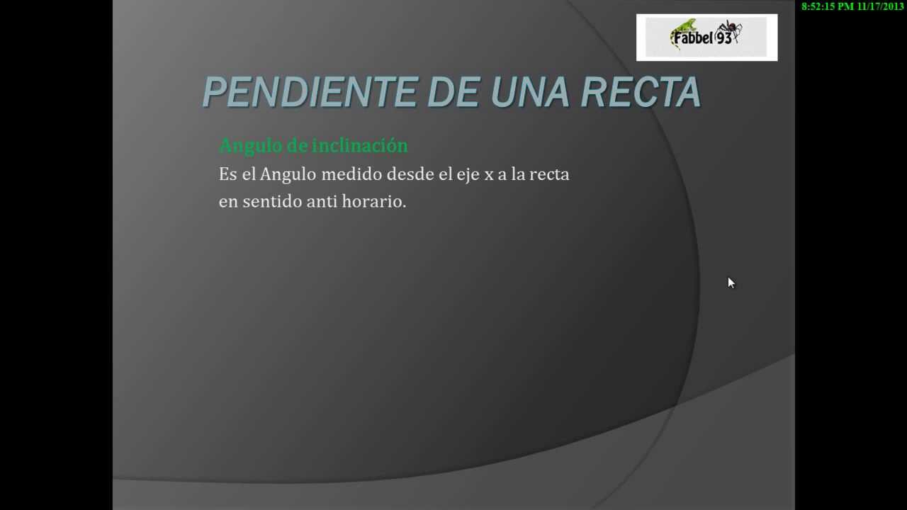 Geometr&iacute;a Anal&iacute;tica - Pendiente de una recta (Geometr&iacute;a de Calvache)