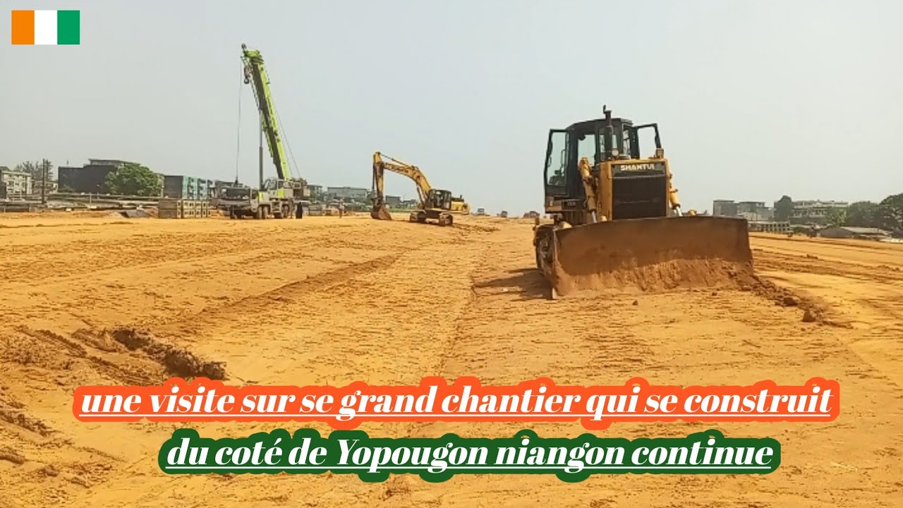 une visite sur se grand chantier qui est en construction à Yopougon niangon continue
