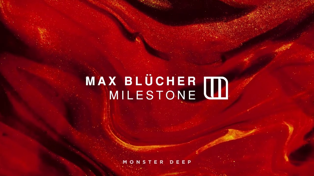 Max Blücher   Milestone Original Mix