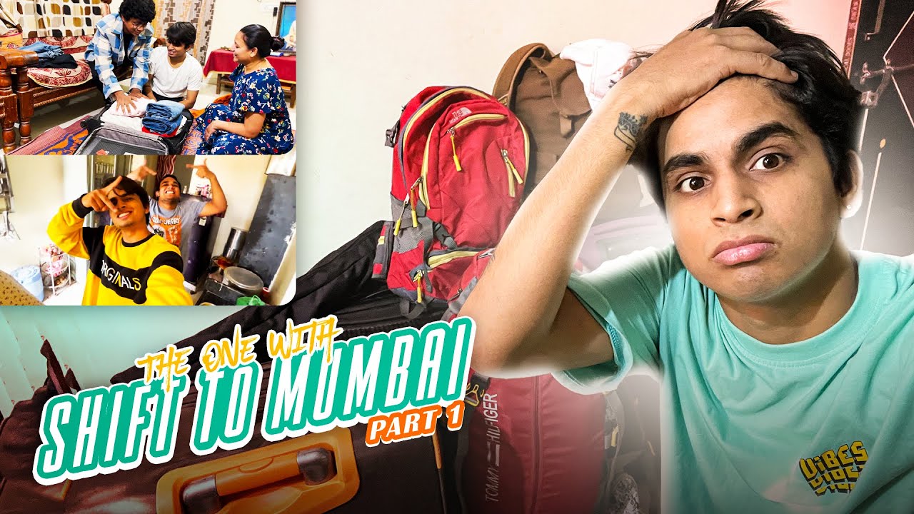 The One With Shift To Mumbai Part-1 | Vlog #34 | Piyush Gurbhele