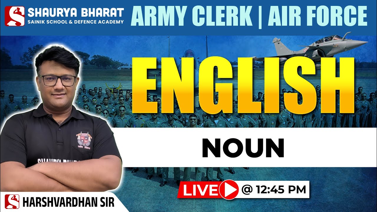 Noun - English Exclusive Classes For Army Clerk , Air Force y Group, UHQ  by Harshwardhan sir