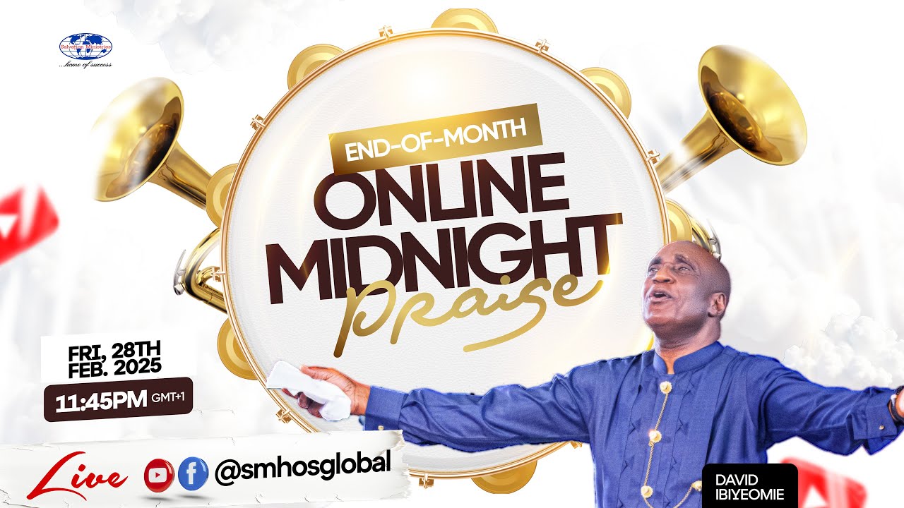 End-of-Month Online Midnight Praise | Friday, 28th February 2025