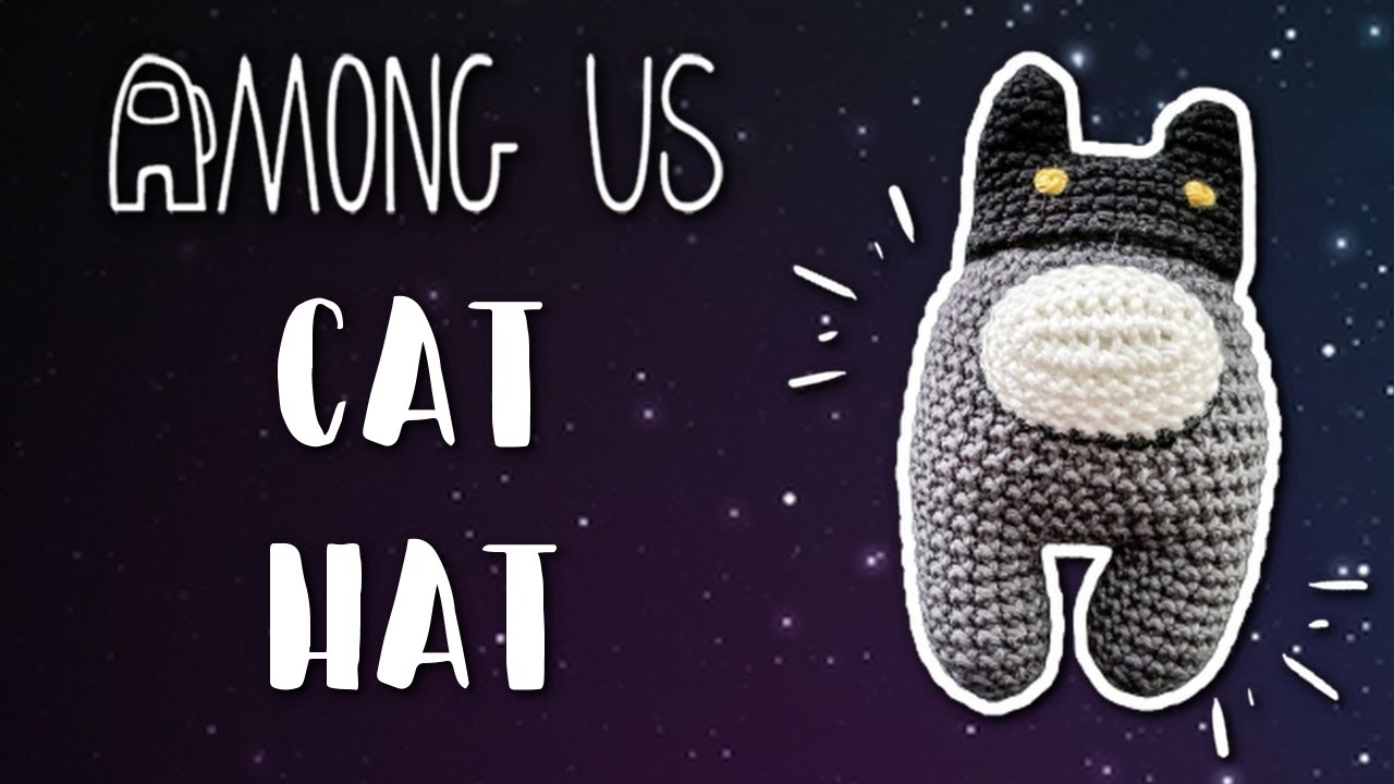 Kitty Cat Mini Hat Amigurumi Accesory | Among Us + Luna Doll | Crochet With Me