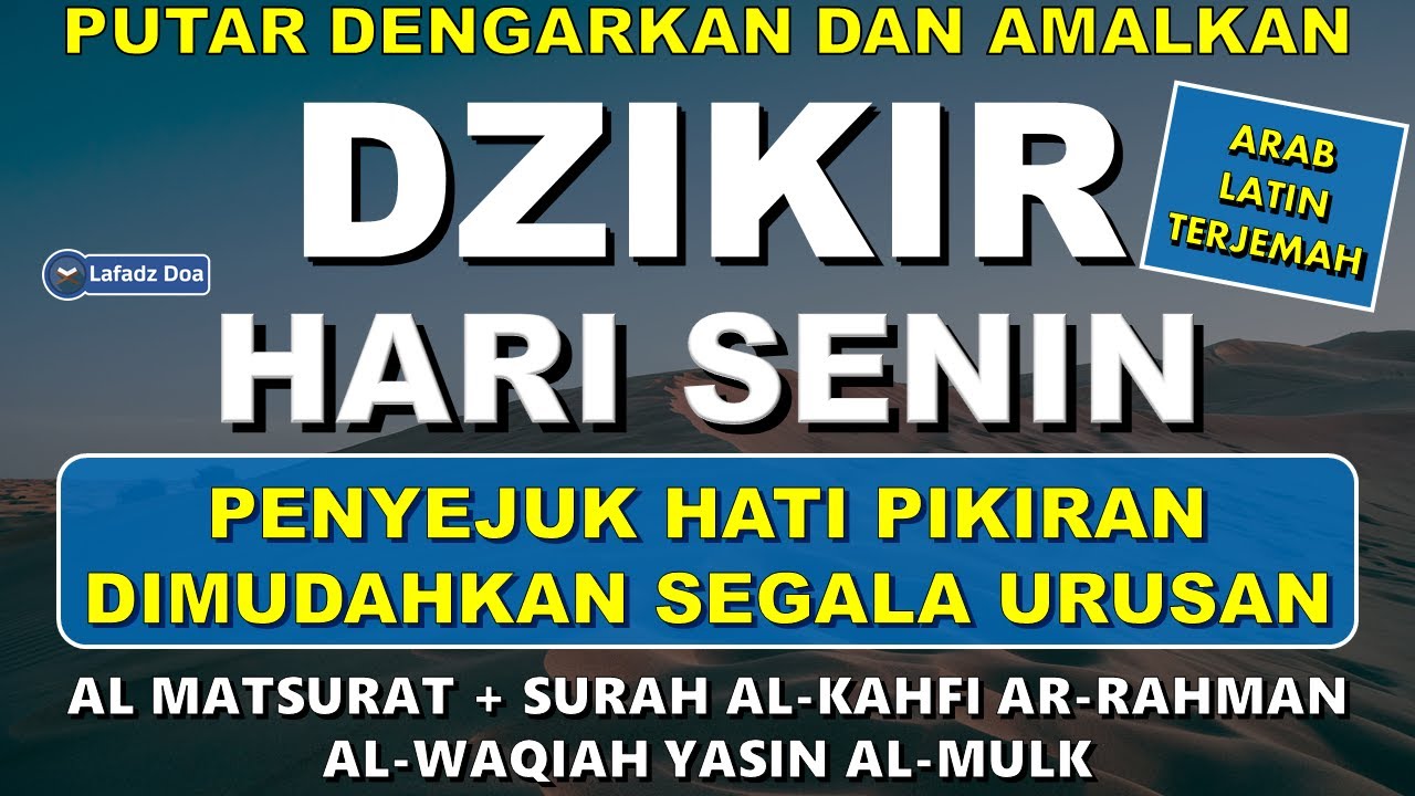 DZIKIR PAGI Pembuka Rezeki HARI SENIN | Doa & Surah Anjuran Dihafal Untuk Urusan Dunia Akhirat