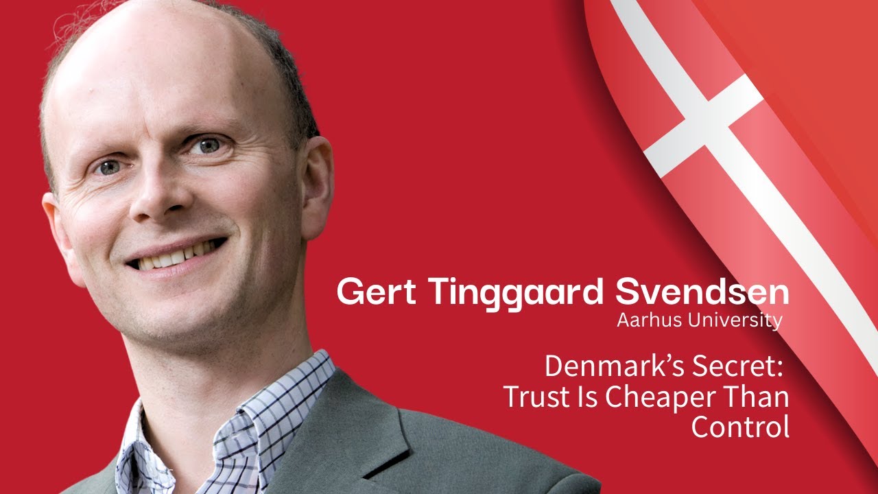 Denmark’s Secret: Trust Is Cheaper Than Control