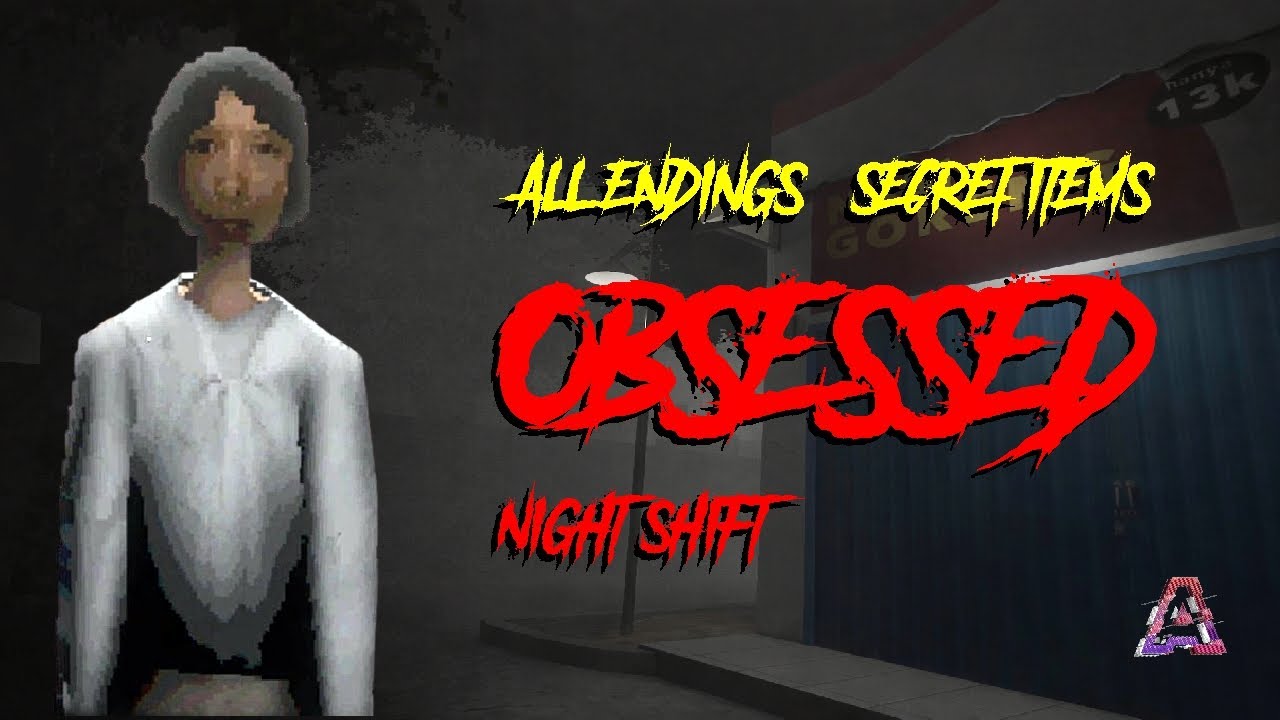 OBSESSED: NIGHT SHIFT - Full Walkthrough -Obsessed Night Shift All Endings Full Gameplay Playthrough