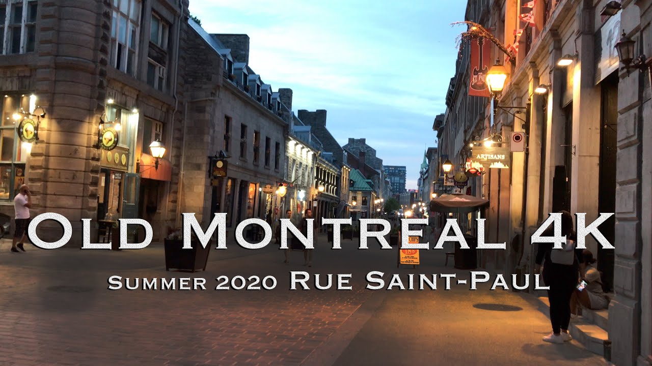 Old Montreal 4K Summer 2020