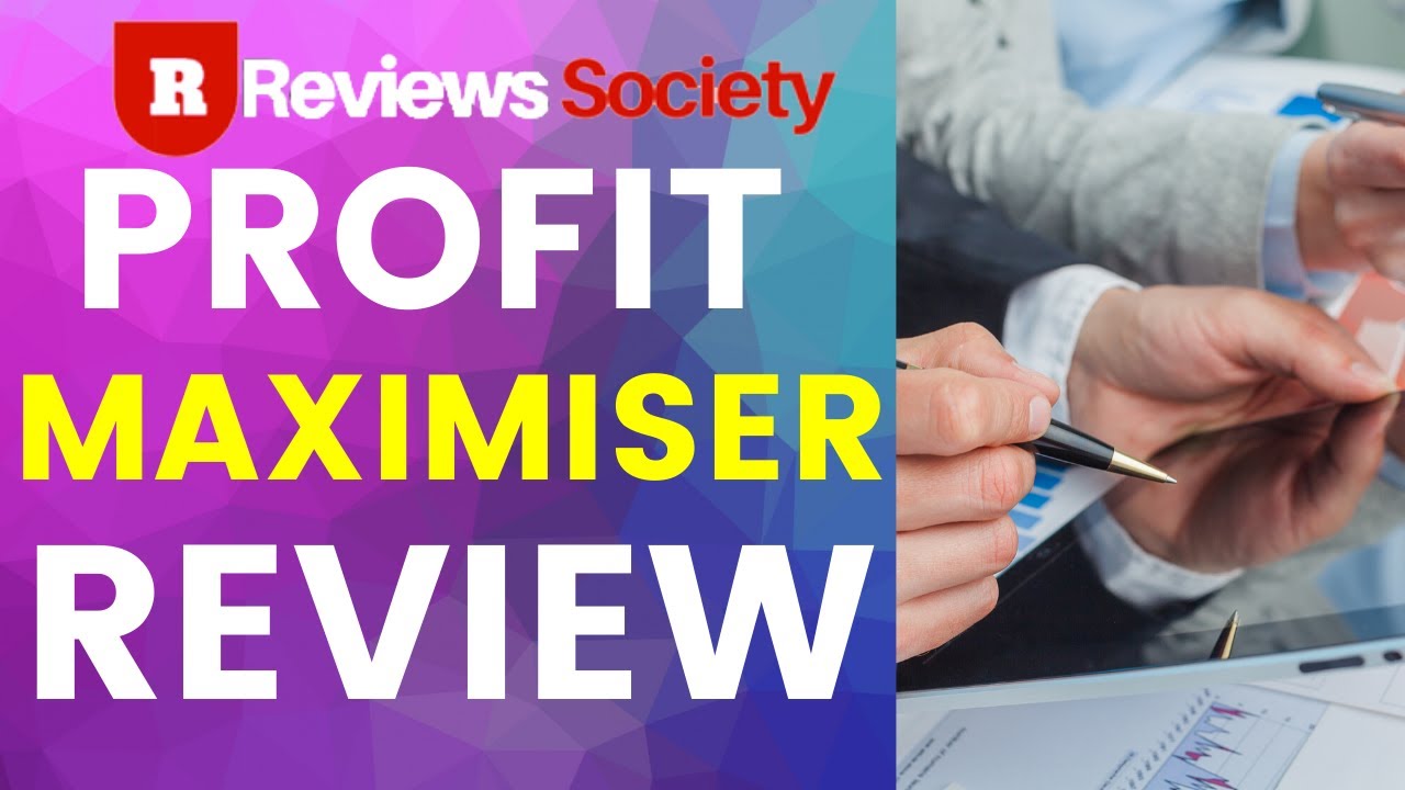 Profit Maximiser Review |