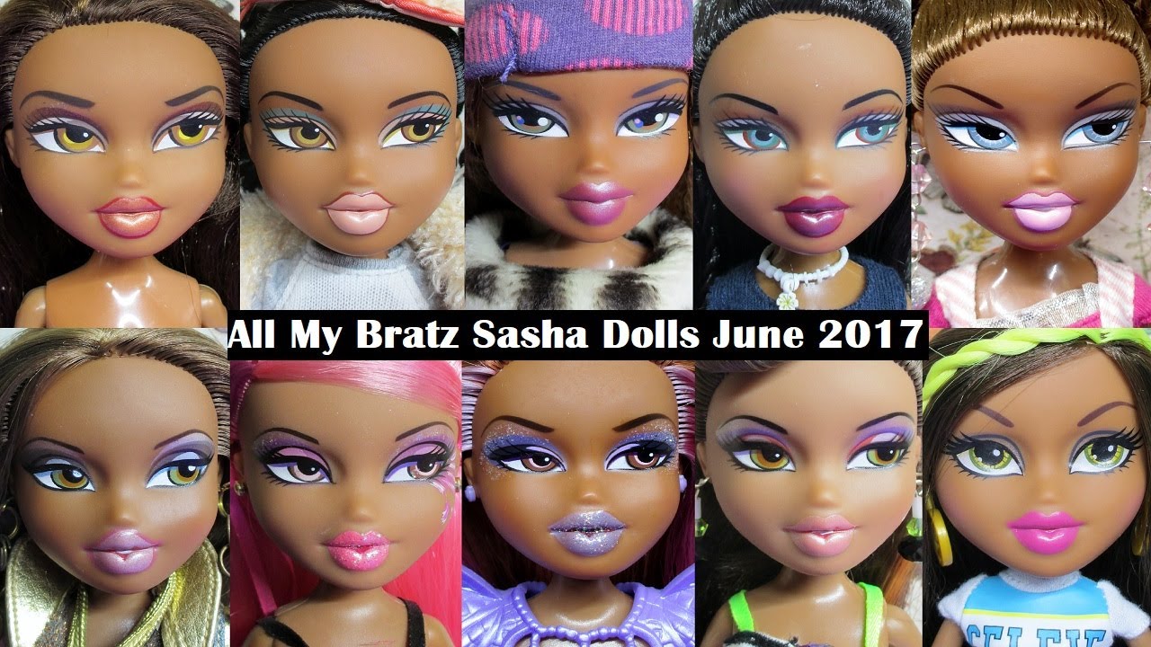 All My Bratz Sasha Dolls June 2017
