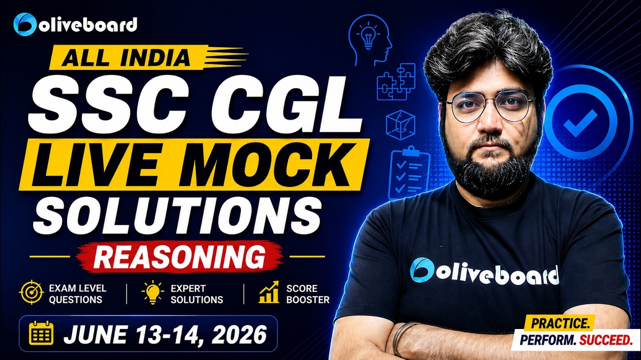 Reasoning  | Oliveboard SSC CGL Live Mock Solutions | June 13-14, 2026