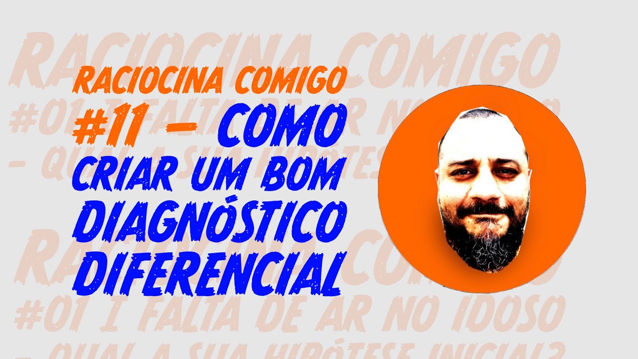 Raciocina Comigo #11 - Dispneia: Como construir um diagnóstico diferencial?