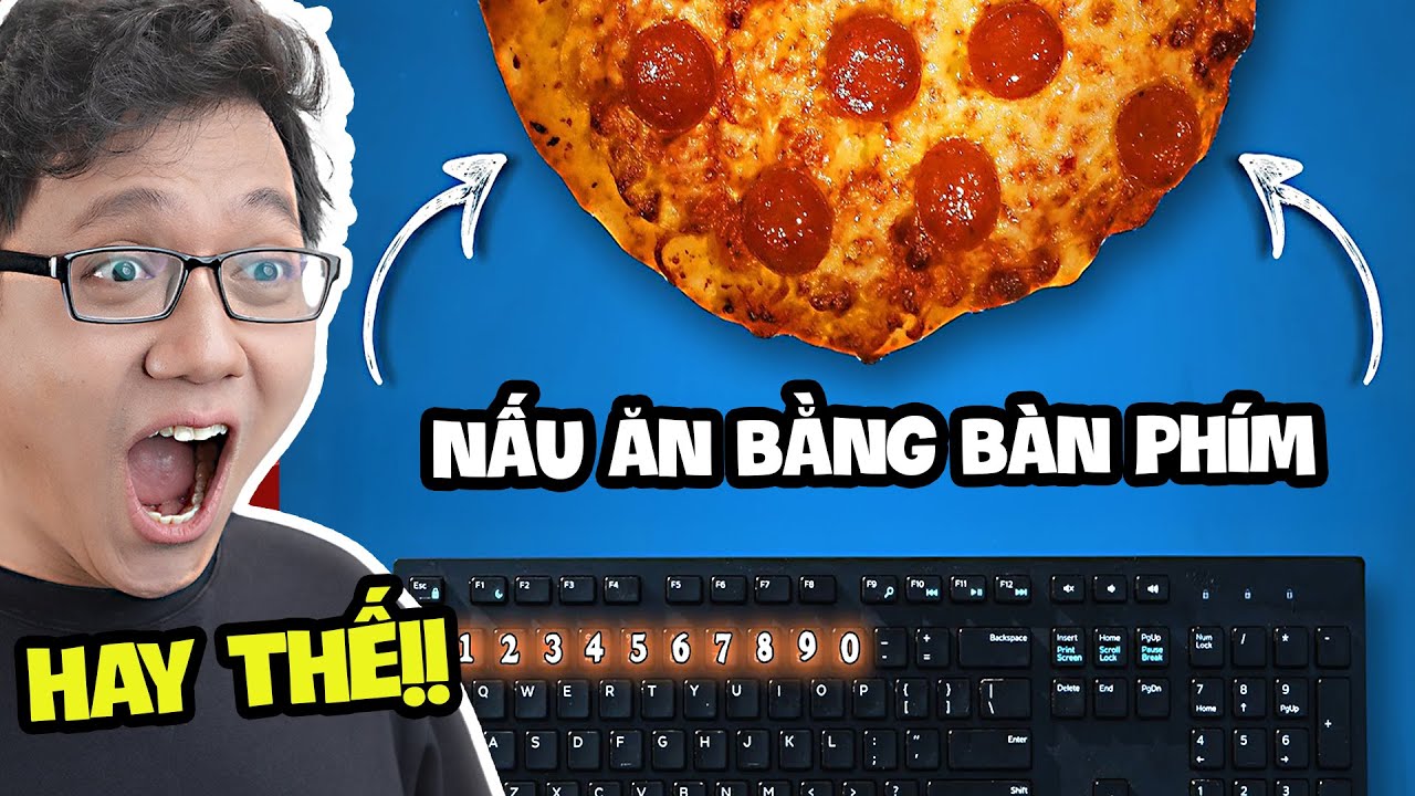 Làm Bánh Pizza Bằng... Bàn Phím!!