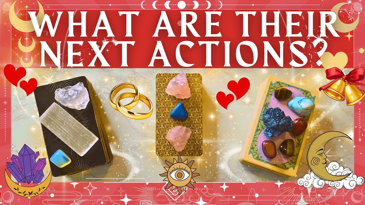 💖 WHAT ARE THEIR NEXT ACTIONS TOWARDS YOU? 💖 Pick a Card Timeless  Love Tarot Reading