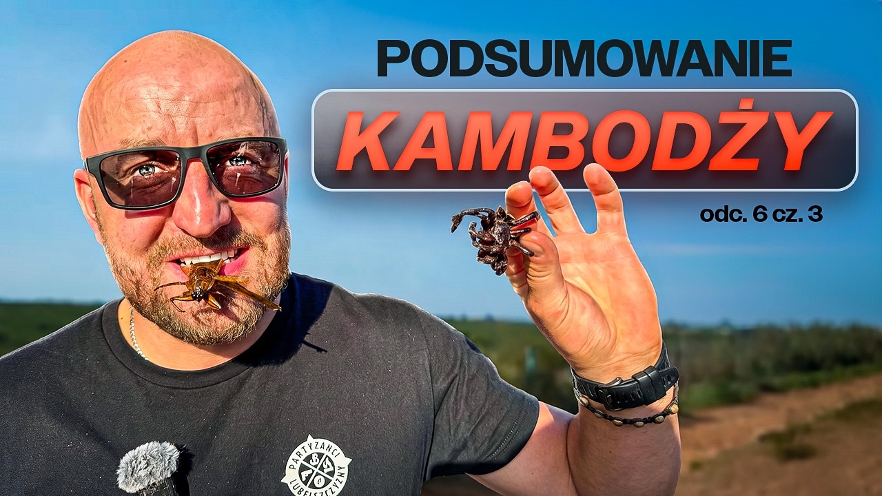 Kambodża odcinek 6 cz 3