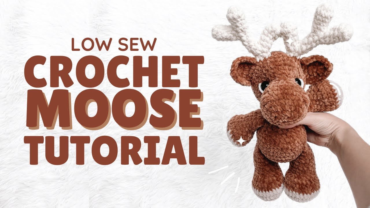 LOW SEW Crochet Moose Step-by-Step Tutorial 🫎