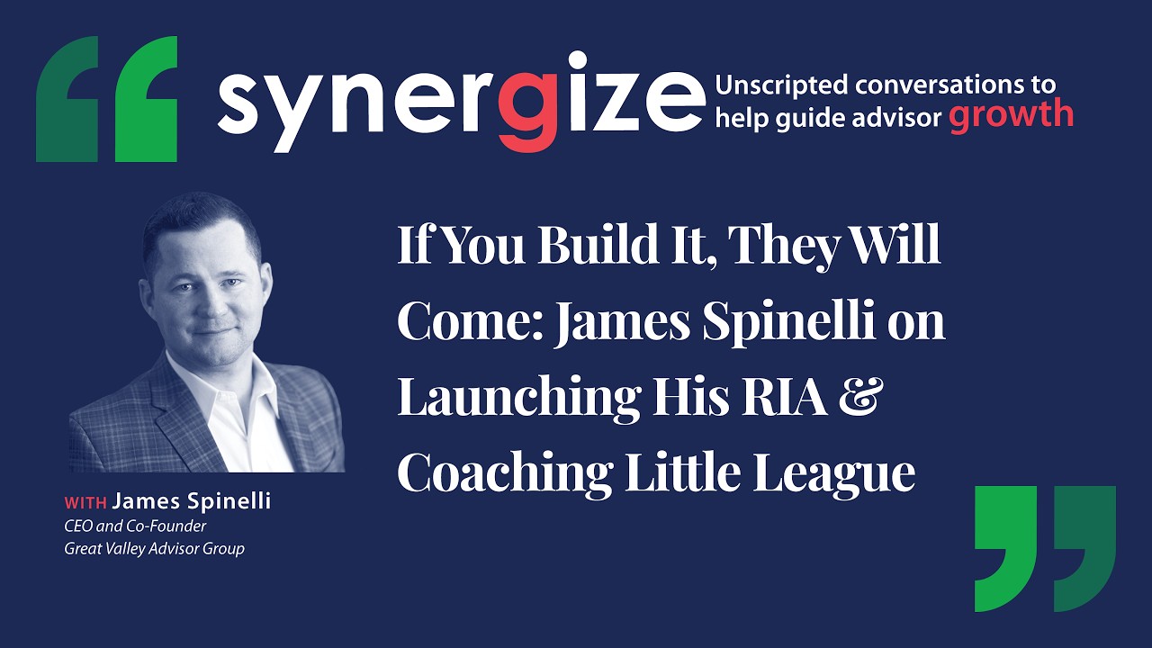 If You Build It, They Will Come: James Spinelli on Launching His RIA & Coaching Little League