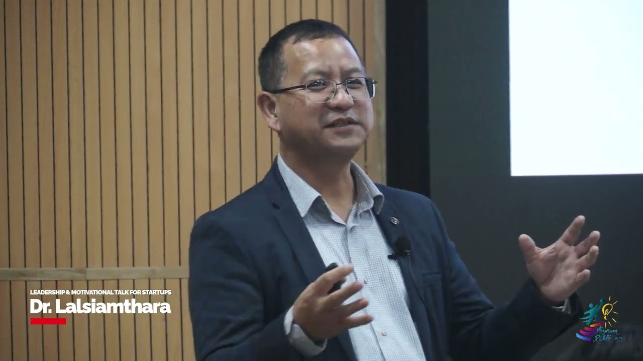 Startup Series Episode-3 | Dr. VANLALSIAMA CHHANGTE - LEADERSHIP & MOTIVATIONAL TALK FOR STARTUPS