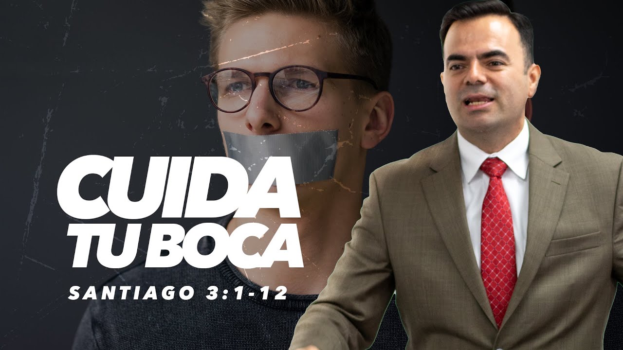 Cuida tu Boca (Predicación Bautista, Fundamental)