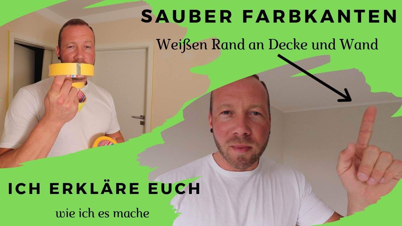 SCHARFE Farbkanten | Weißen Rand an Deck und Wand auf verschiedene Arten