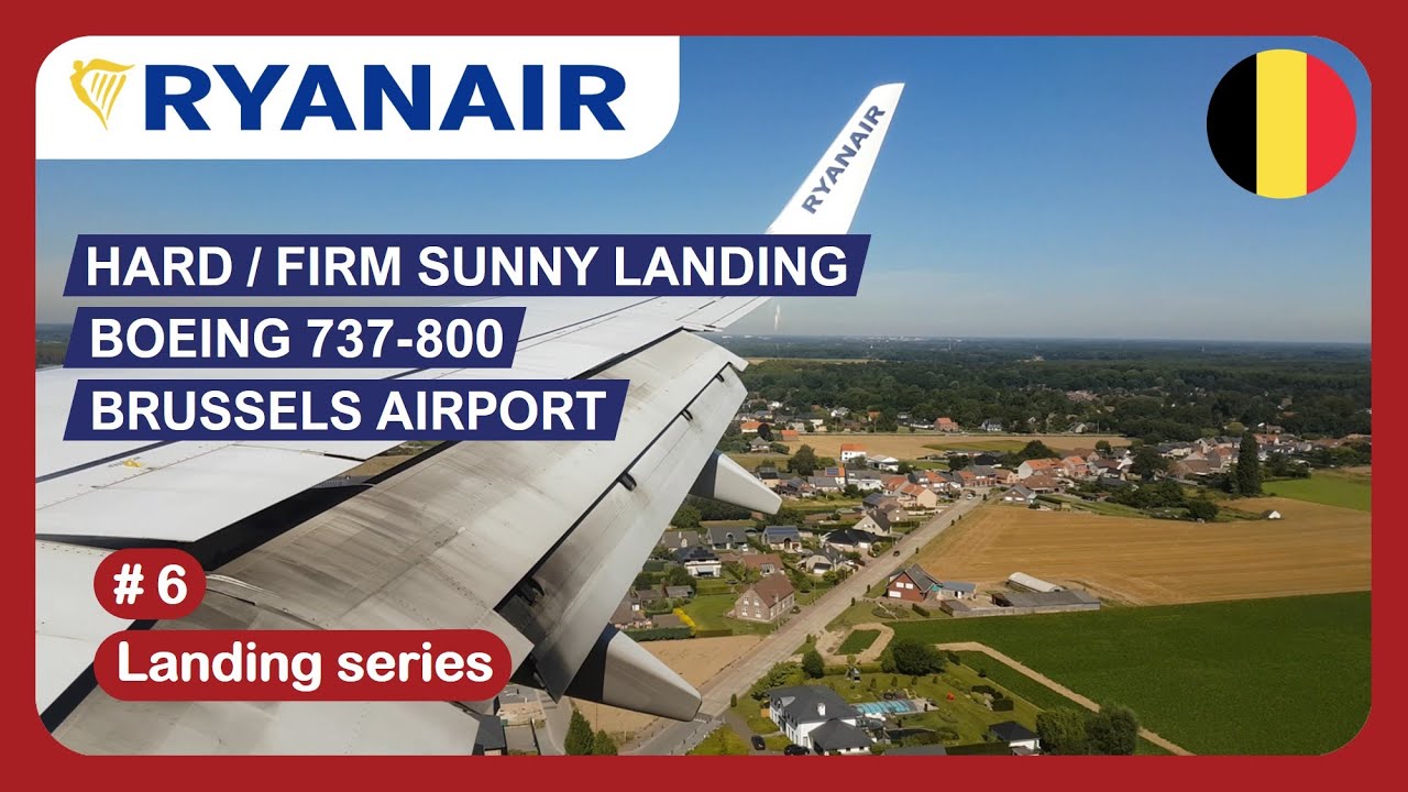 Firm sunny landing | Brussels Airport | Ryanair | Boeing 737-800