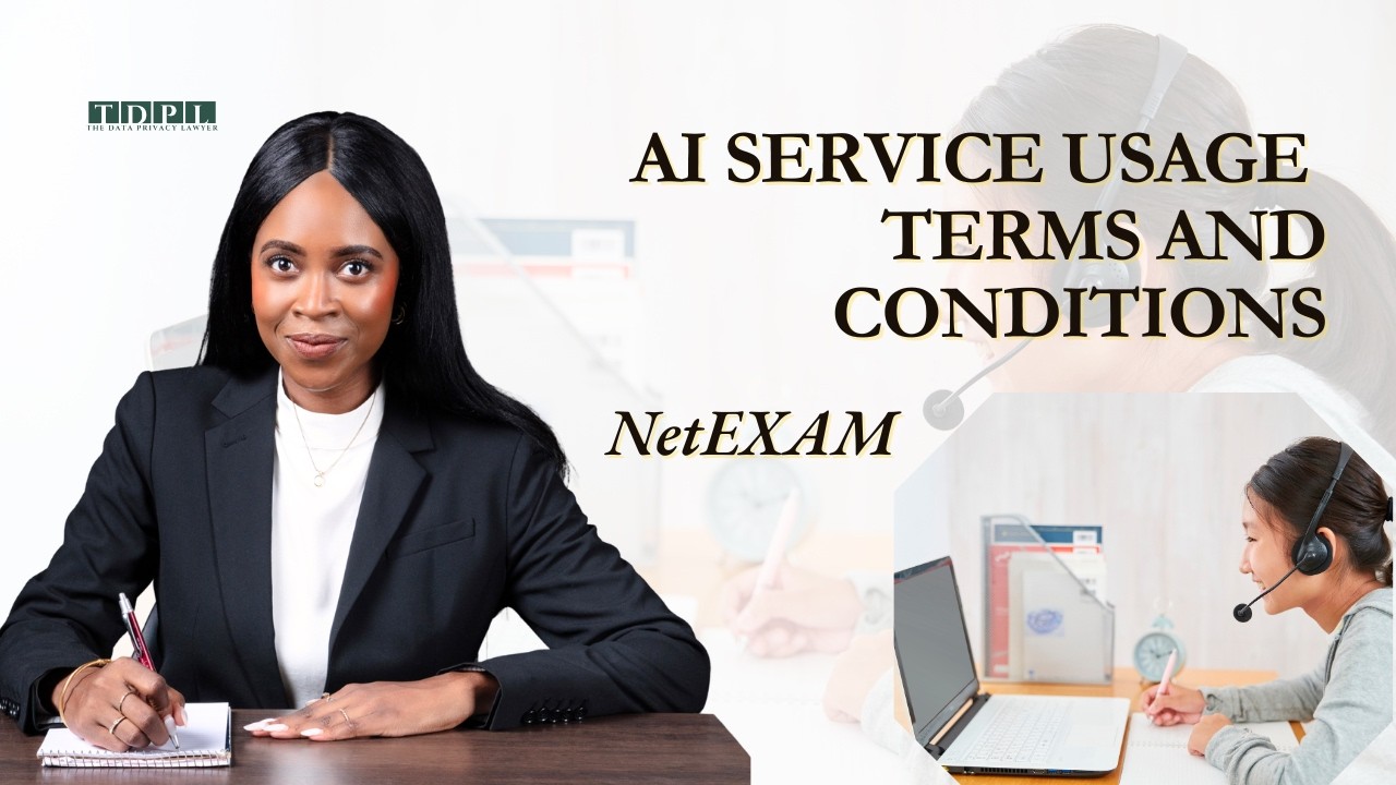 NetExam AI Service Terms Explained by a Data Privacy Lawyer