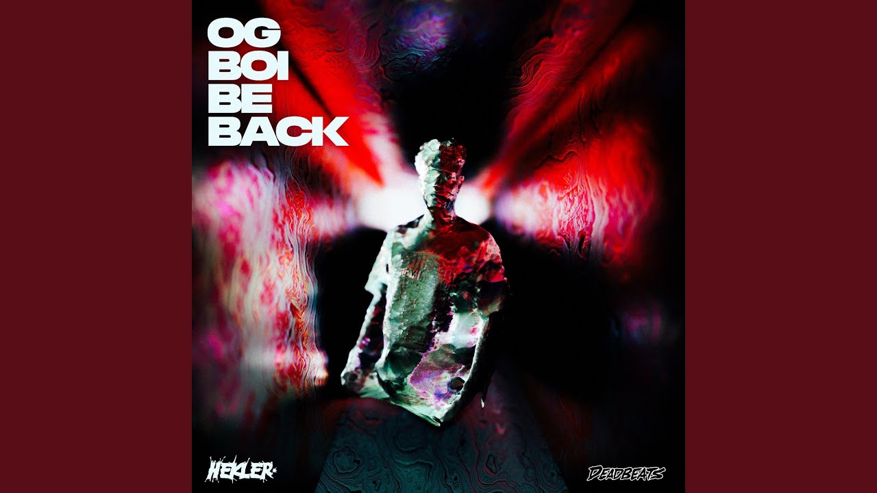 OG BOI BE BACK