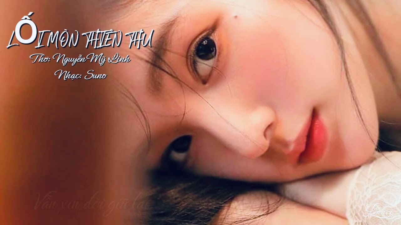 LỐI MÒN THIÊN THU_thơ: Nguyễn Mỹ Linh | nhạc: Suno 