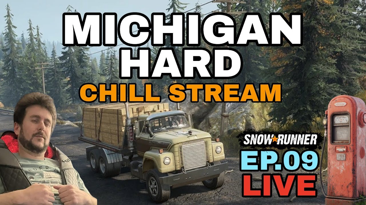 New Start | Chill Stream | Ep.09 | Hard | Live | Snowrunner | Michigan