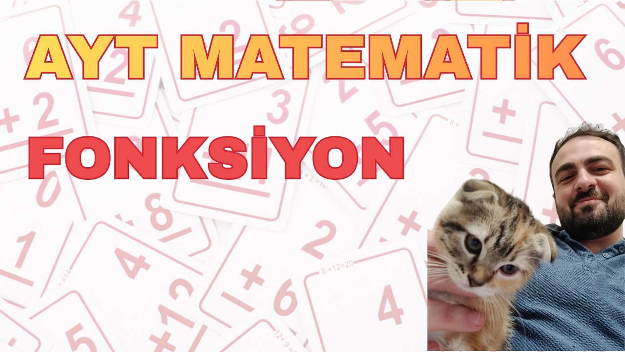 AYT Matematik Kampı 9.Gün: Fonksiyon
