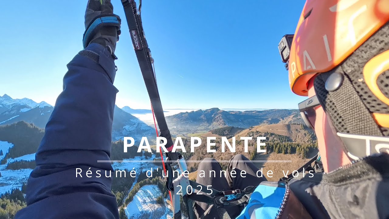 Parapente - 2025 - Résumé d'un an de vols en 13mn