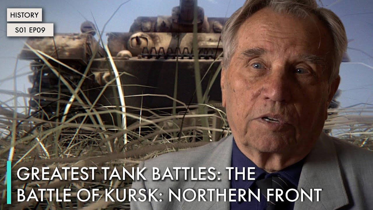 Greatest Tank Battles: The Battle of Kursk: Northern Front