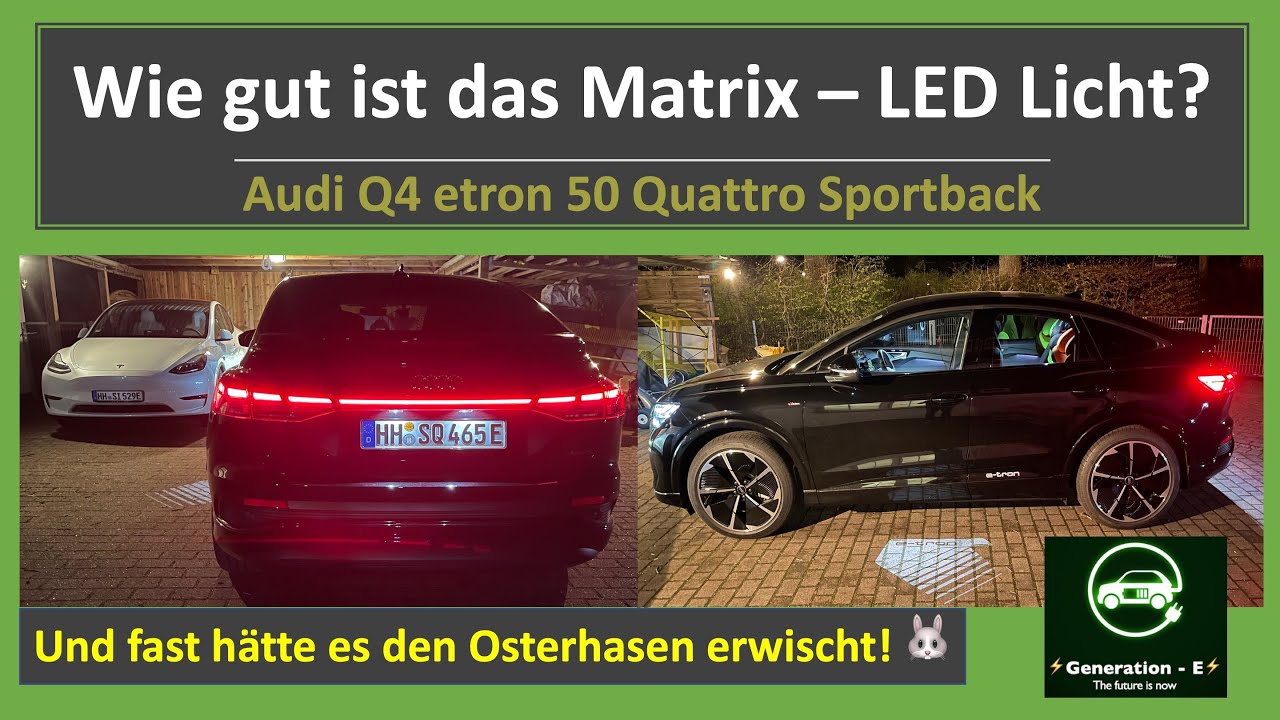 Nachtfahrt im Q4 etron 50 -  Wie gut ist das Matrix LED Licht? Fast den Osterhasen erwischt!