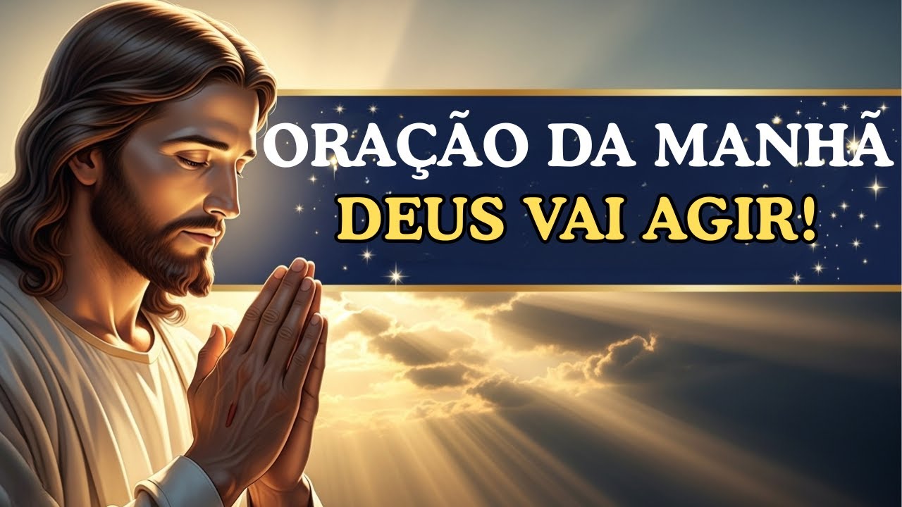 Ore Com Fé e Veja Deus Restaurar o Que Foi Bloqueado - Oração da manhã - Comece o Dia Com Jesus!