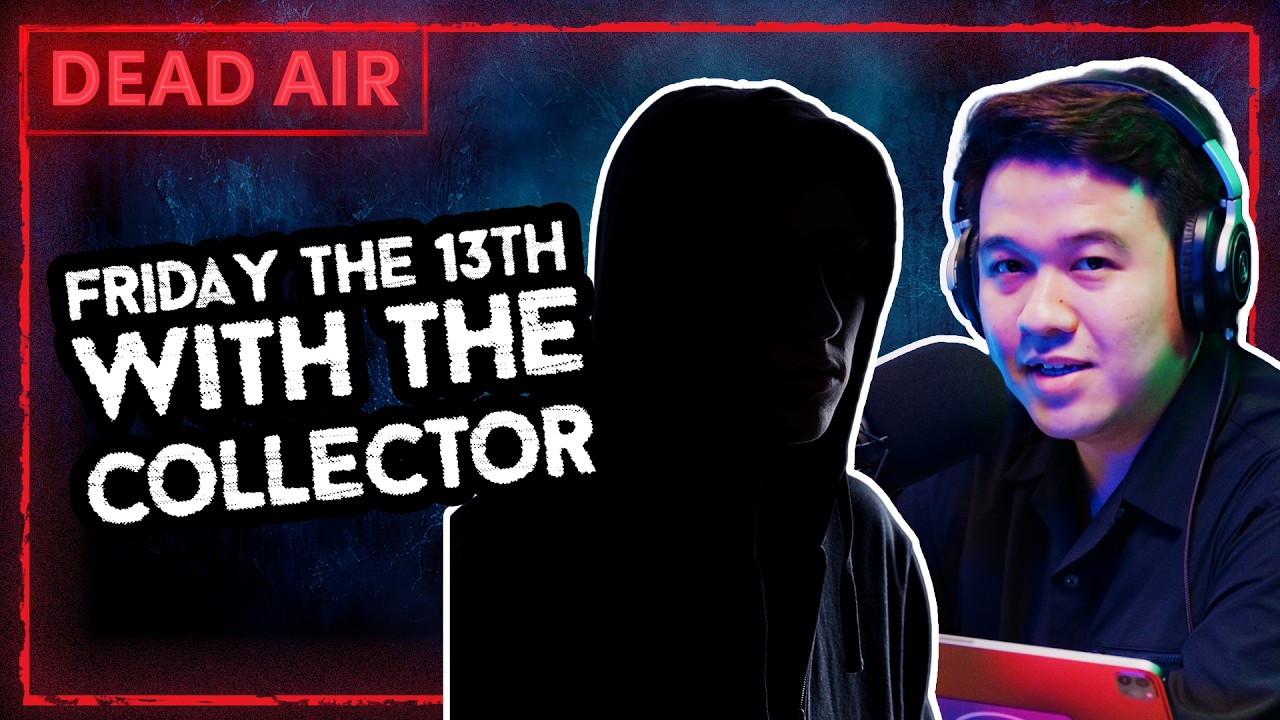 The Collector Returns on Friday the 13th! - DEAD AIR - Live Horror Podcast #55