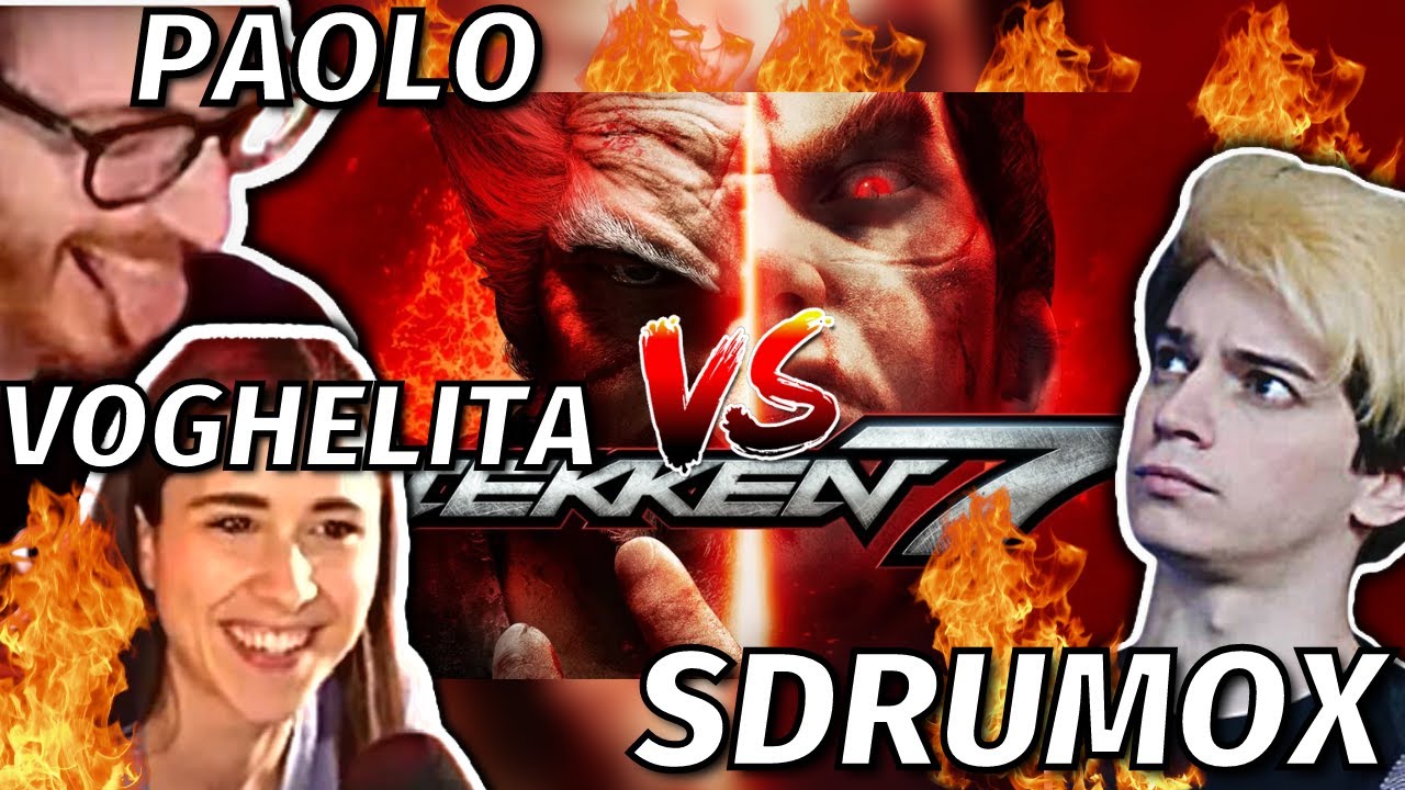 VOGHELITA E PAOLOCANNONE CONTRO SDRUMOX SU TEKKEN 7