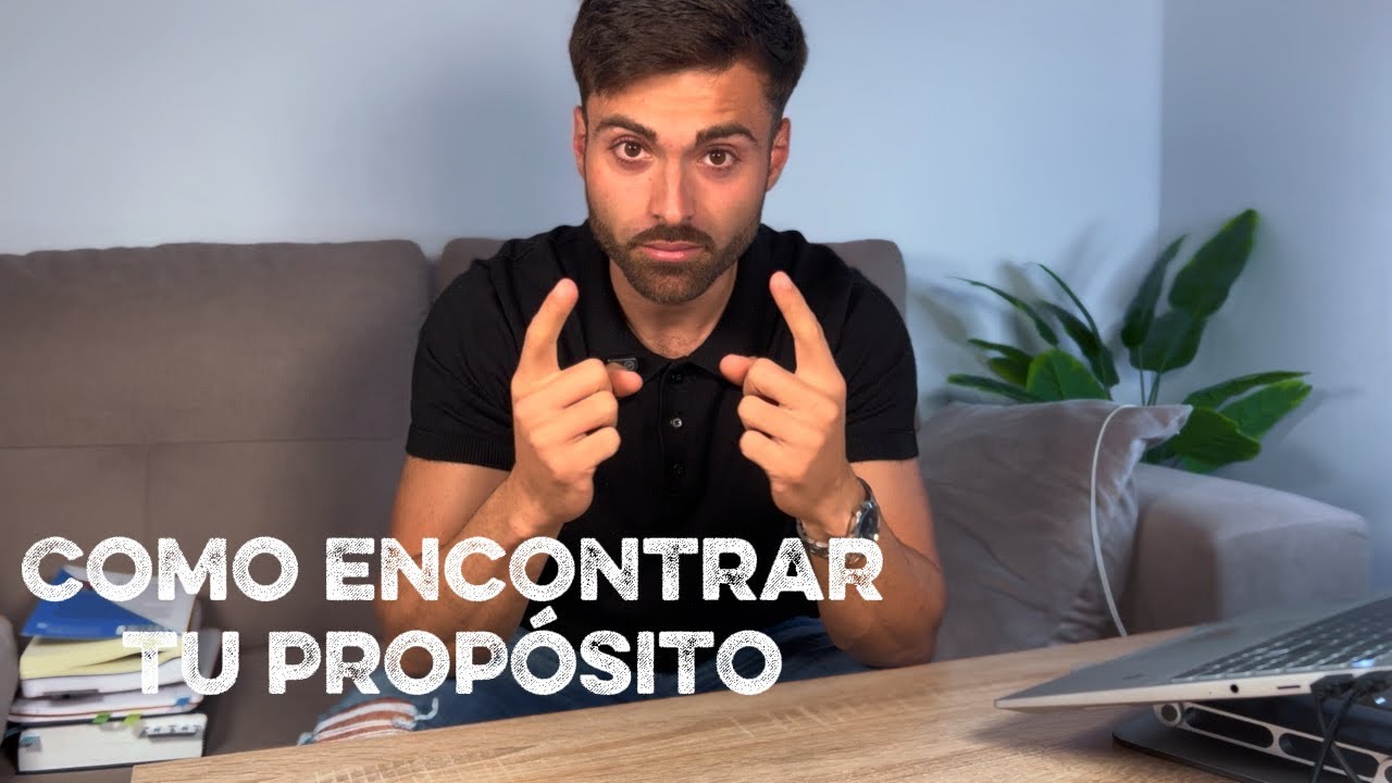 Como Encontrar Tu Propósito l Puede Que Lo Tengas Delante Y No Lo Veas.