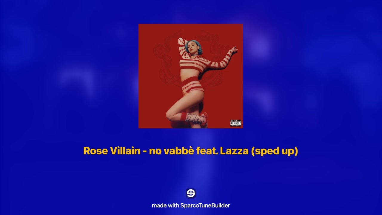 Rose Villain - no vabbè feat. Lazza 𝘀𝗽𝗲𝗱 𝘂𝗽