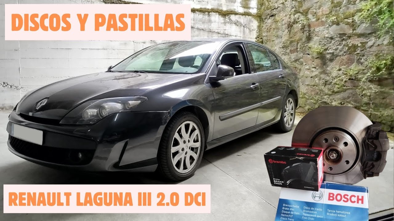 DISCOS y PASTILLAS - RENAULT LAGUNA III 2.0 dCi 130cv