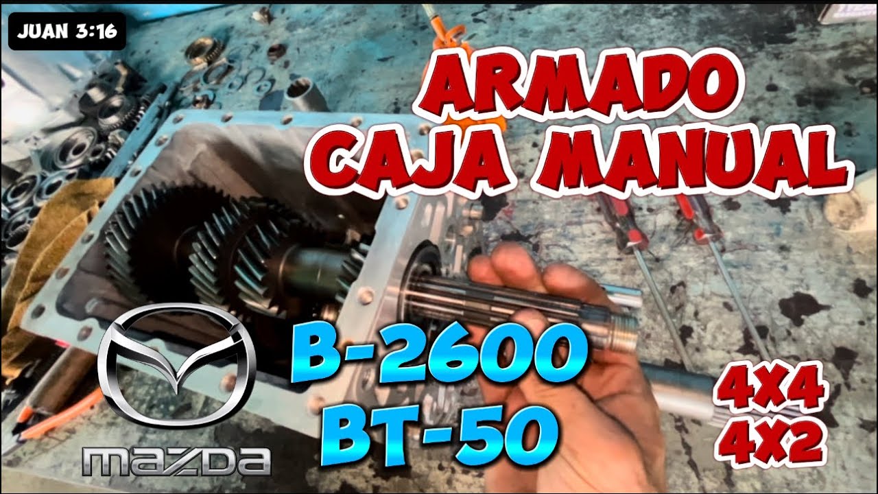 DATOS PARA ARMAR CAJA DE MAZDA B2600 - BT50 4x4 & 4x2
