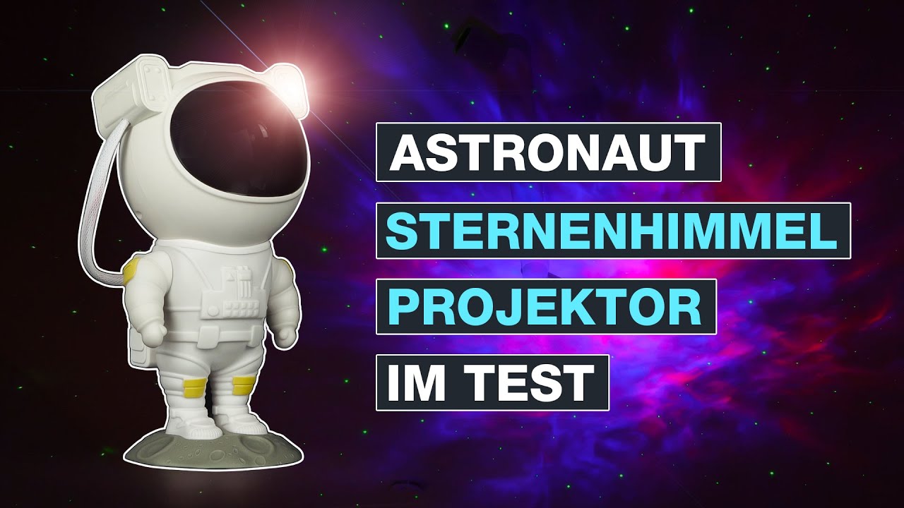 Astronaut Sternenhimmel Projektor LED Galaxie im Test | Nachtlicht zum einschlafen - Testventure
