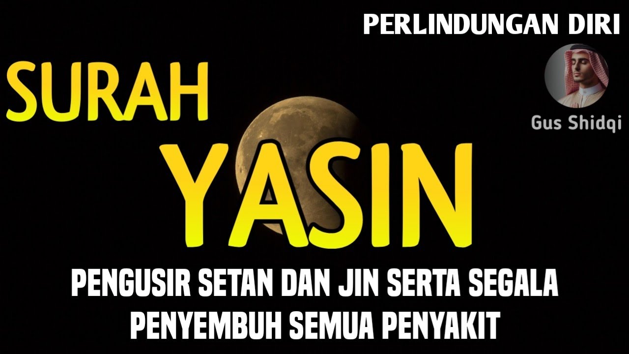 YASIN & AYAT KURSI P3NGUS1R S3T4N DAN P3NY3MBUH S3G4LA MAC4M P3NY4K1T M3D1S M4UPUN N0N M3D1S 🤲