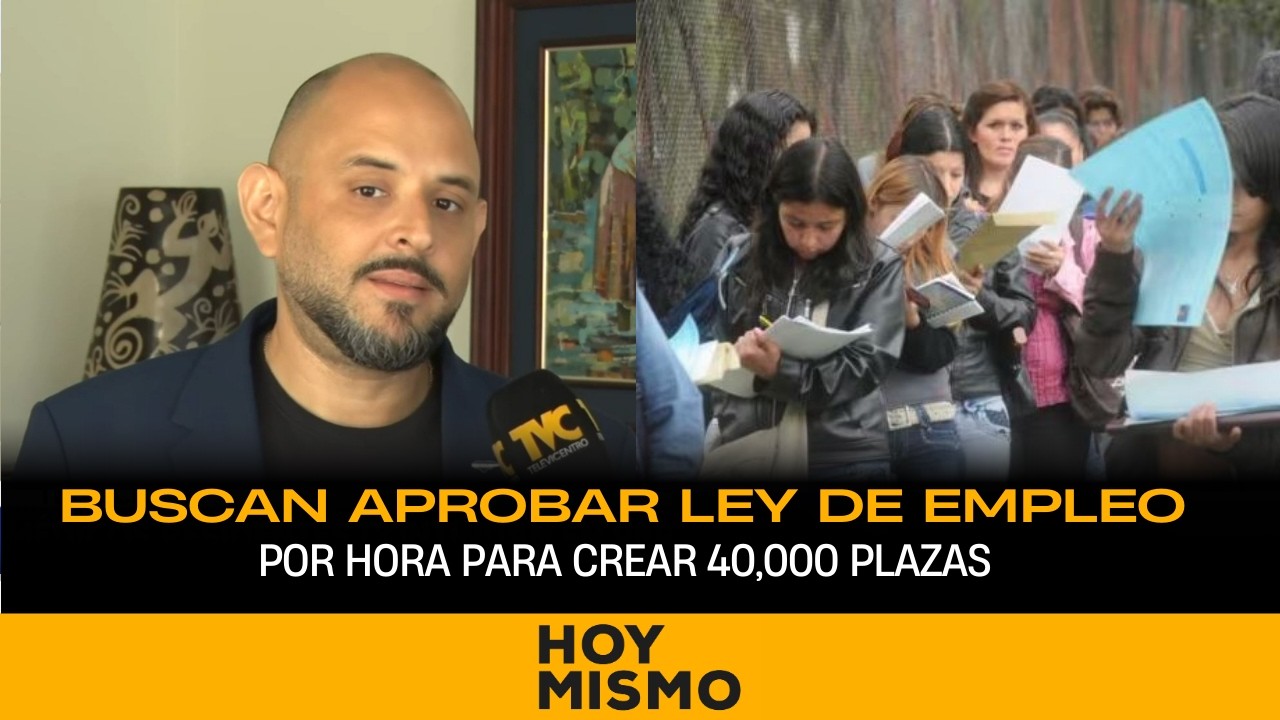 ¿TRABAJO FORMAL PARA EL VERANO? Buscan aprobar Ley de Empleo por Hora para crear 40,000 plazas