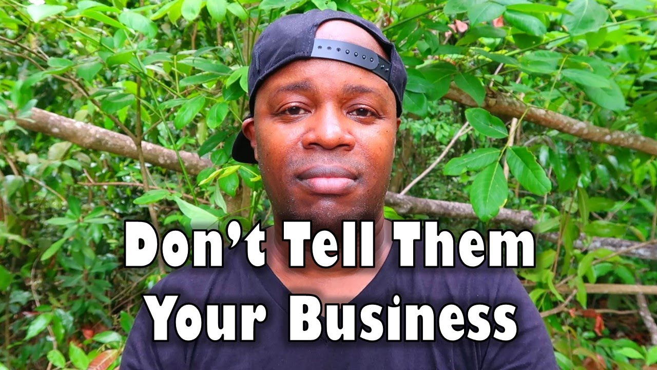 Don't Tell These People Your Business, Secrets or Problems