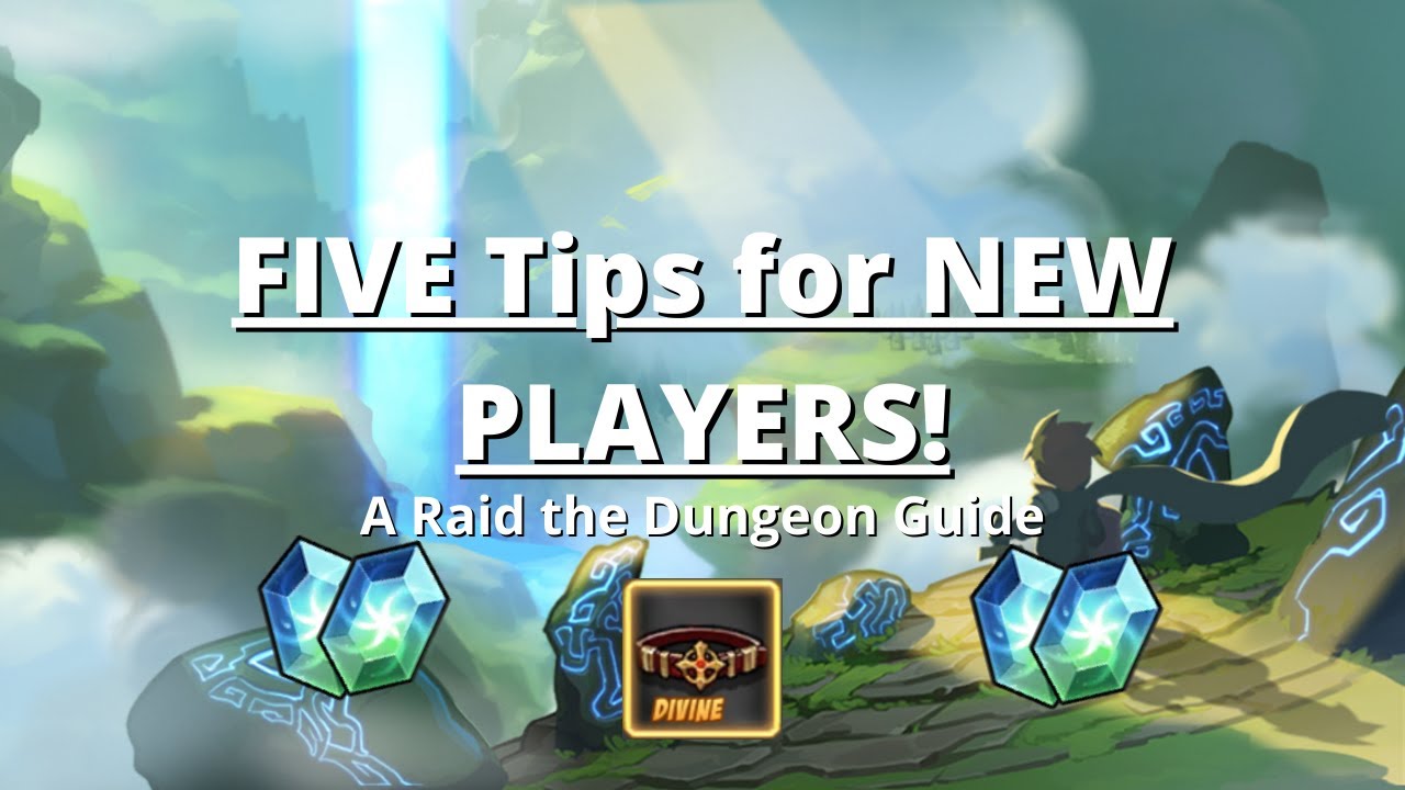 【Raid the Dungeon】FIVE Tips for NEW PLAYERS!