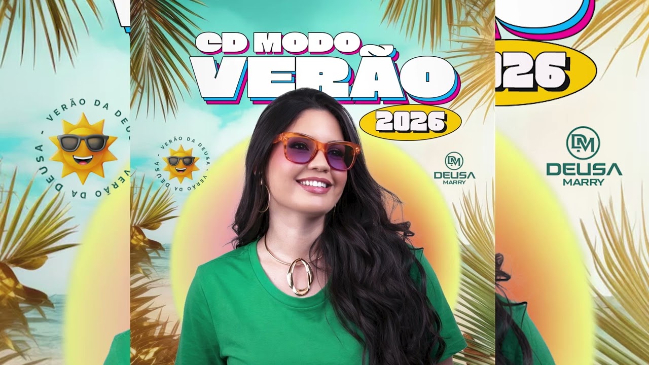DEUSA MARRY MODO VERÃO 2026